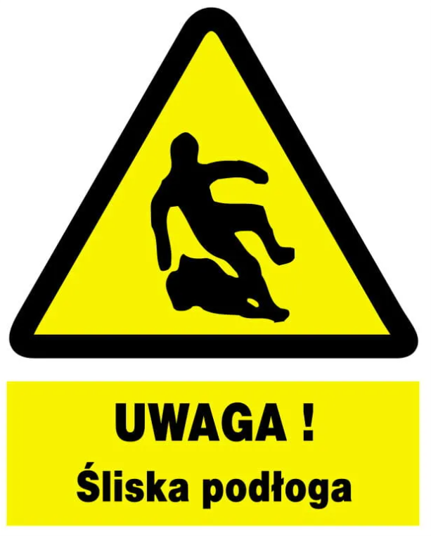 Tablica ostrzegawcza Uwaga! Śliska podłoga